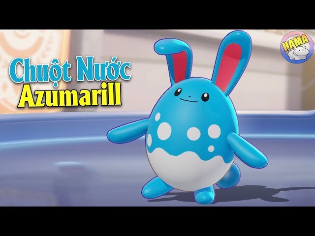 Azumarill: Thông Tin Chi Tiết Về Chuột Nước Tiên Tích