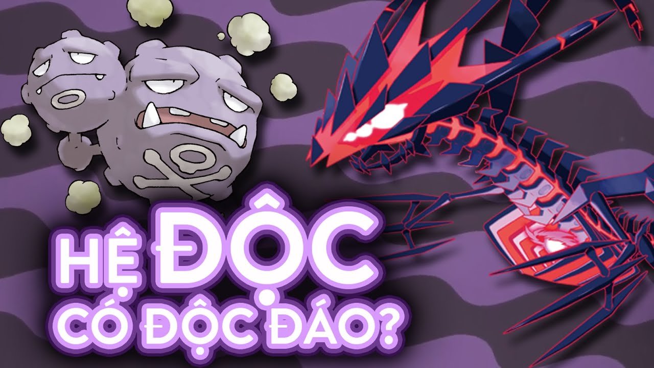 Pokemon Hệ Độc: Đặc Điểm và Sức Mạnh Khó Lường