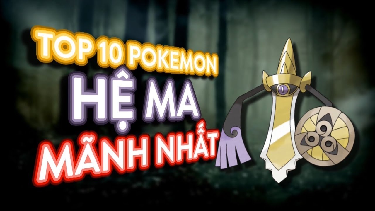Khám phá Pokemon Hệ Ma: Đặc điểm và Bí ẩn