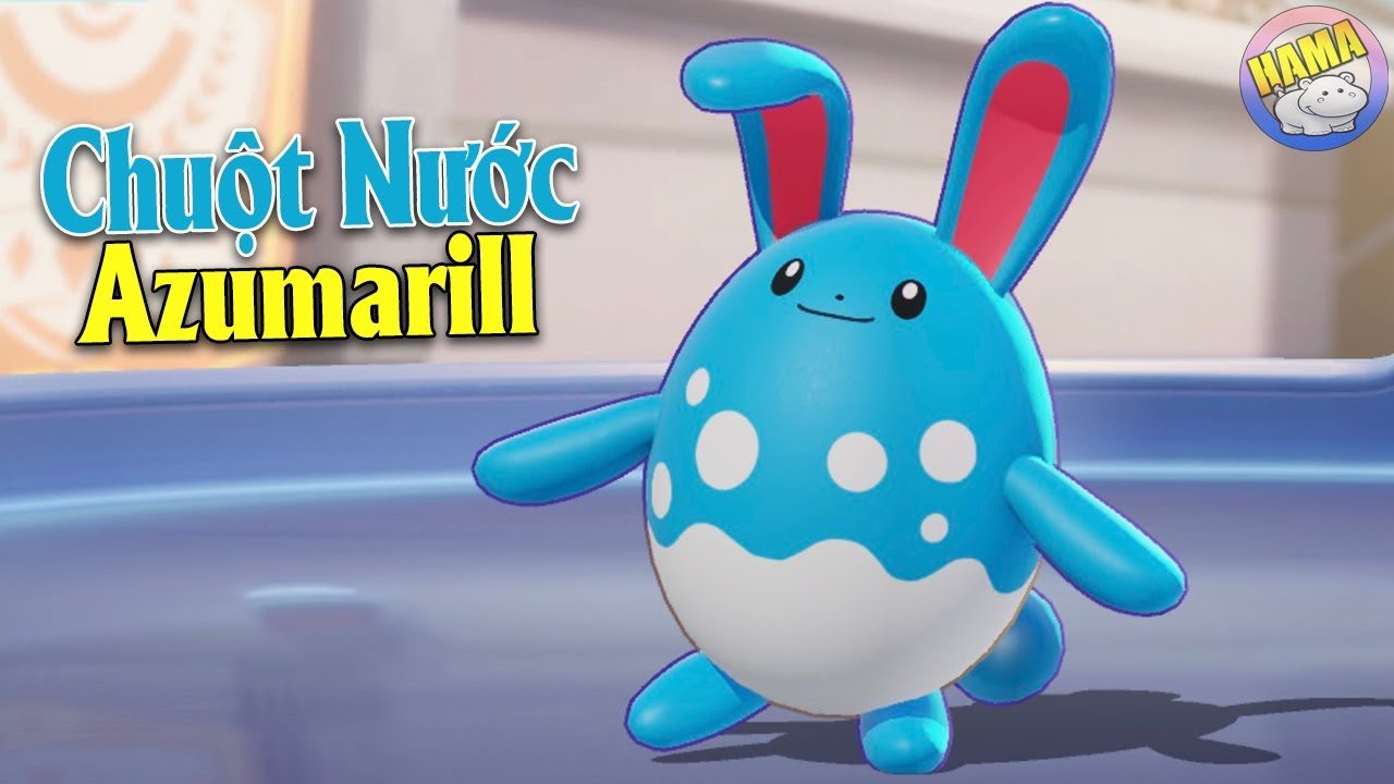 Azumarill: Chi tiết về Pokemon Chuột Nước Phép