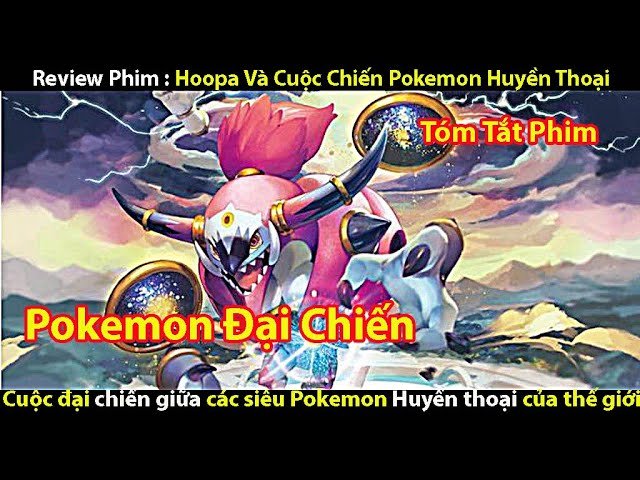 Tổng Quan Về Các Phim Pokemon Đại Chiến