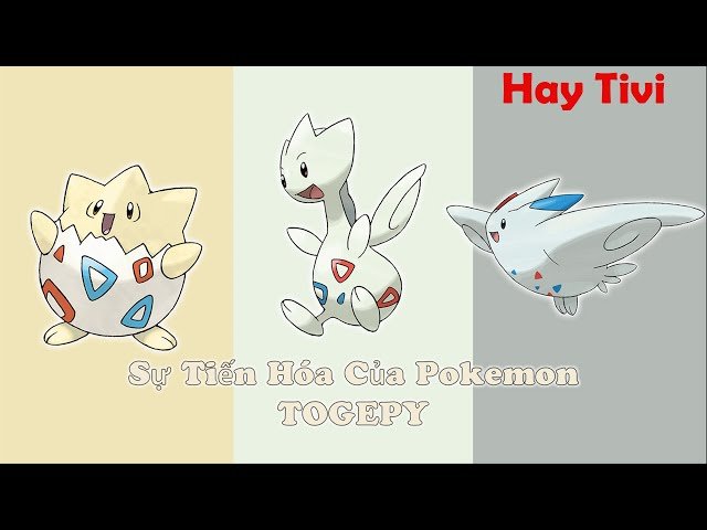 Cách Tiến Hóa Togekiss Chi Tiết Từ A Đến Z