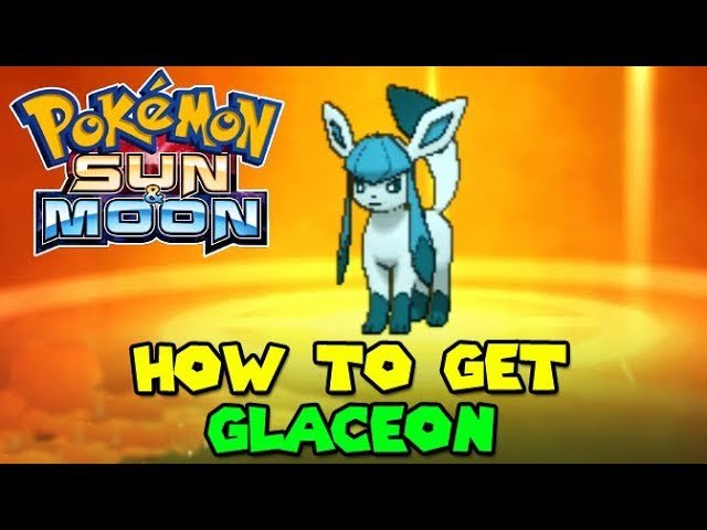 Glaceon trong Pokemon Moon: Chi tiết & Hướng dẫn