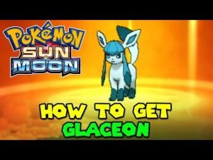 Glaceon trong Pokemon Moon: Chi tiết & Hướng dẫn